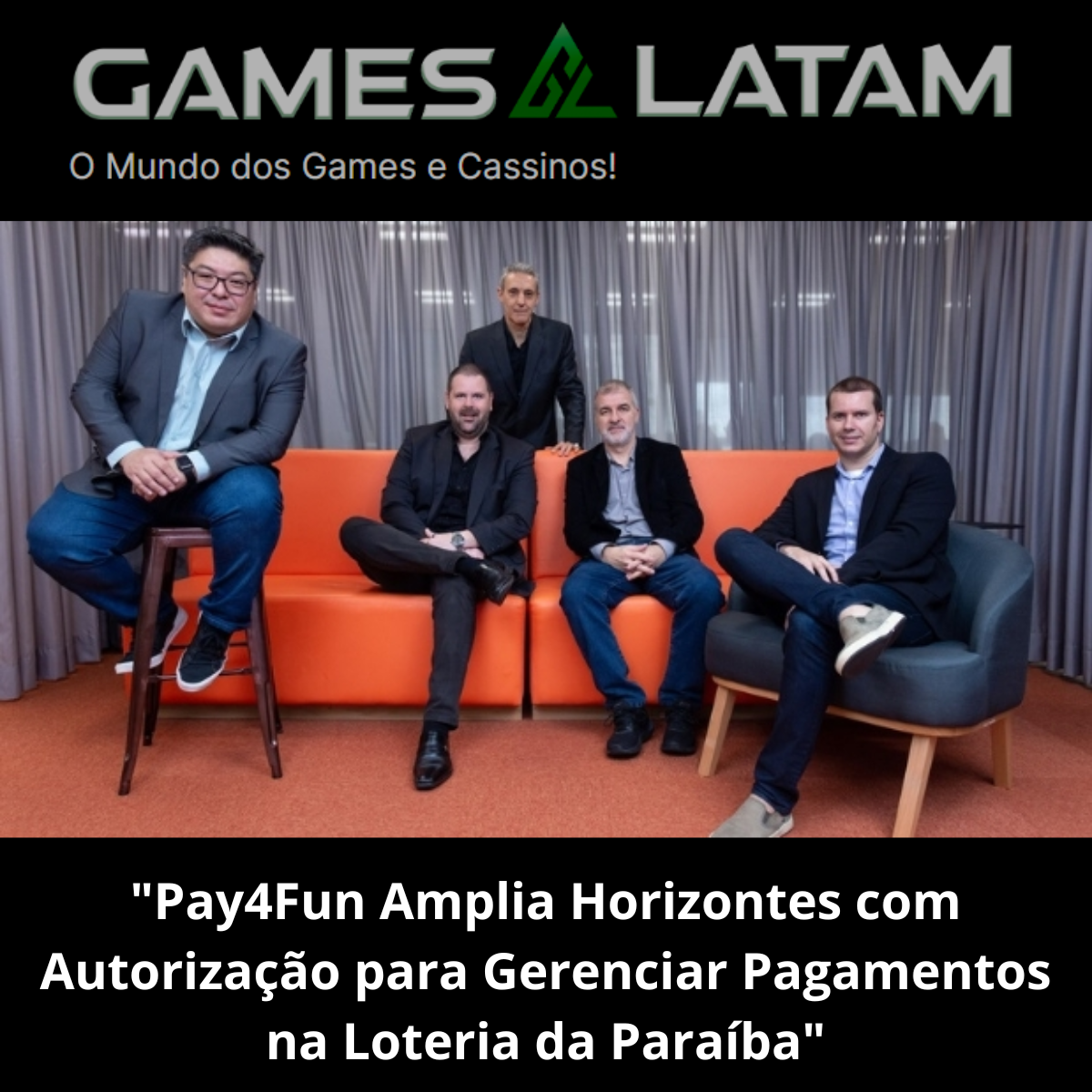 pay4fun amplia horizontes com autorização para gerenciar pagamentos na loteria da paraíba