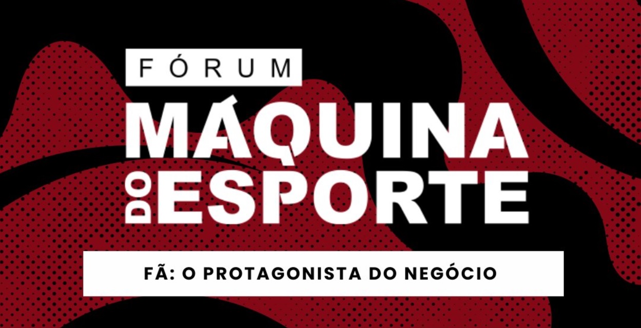 confira a programação do fórum máquina do esporte 2024