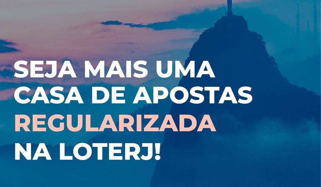 loterj abre novo prazo para empresas de apostas que desejam atuar no rio de janeiro