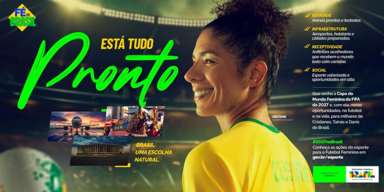 Ministry of Sports launches campaign to promote Brazil's candidacy to host the 2027 Women's Cup
