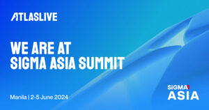 atlaslive at sigma asia: providing dynamic solutions to boost igaming business