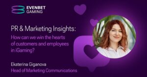 evenbet shares insights on how businesses can win the hearts of customers and employees in igaming