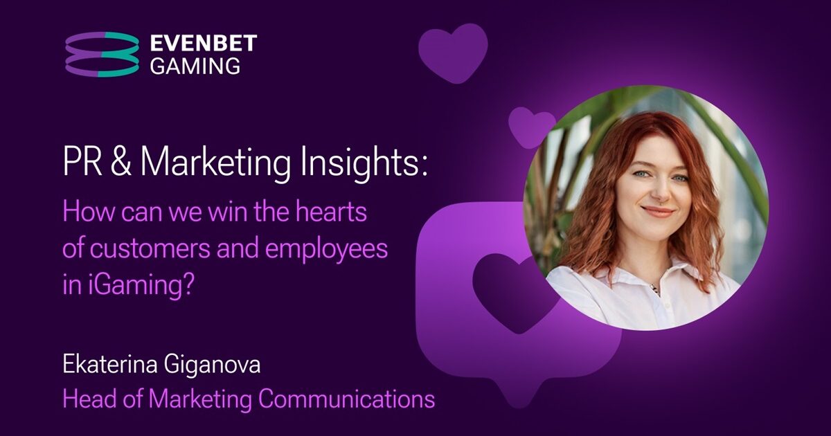 evenbet shares insights on how businesses can win the hearts of customers and employees in igaming