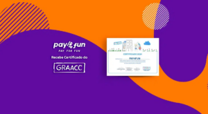 pay4fun recebe certificado do graacc por compromisso e responsabilidade social