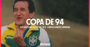 betano lança série de vídeos com os campeões da copa do mundo de 1994