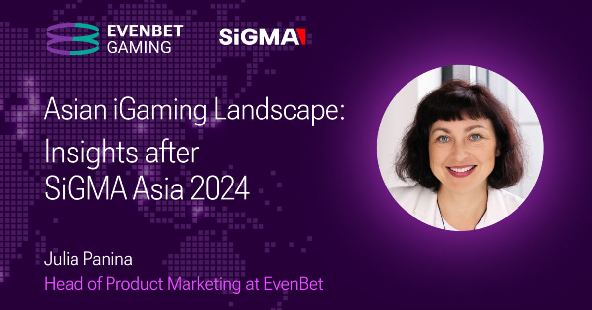 evenbet gaming analyses the asian igaming landscape