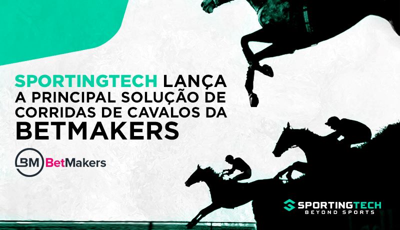 sportingtech lança a principal solução de corridas de cavalos da betmakers em sua plataforma