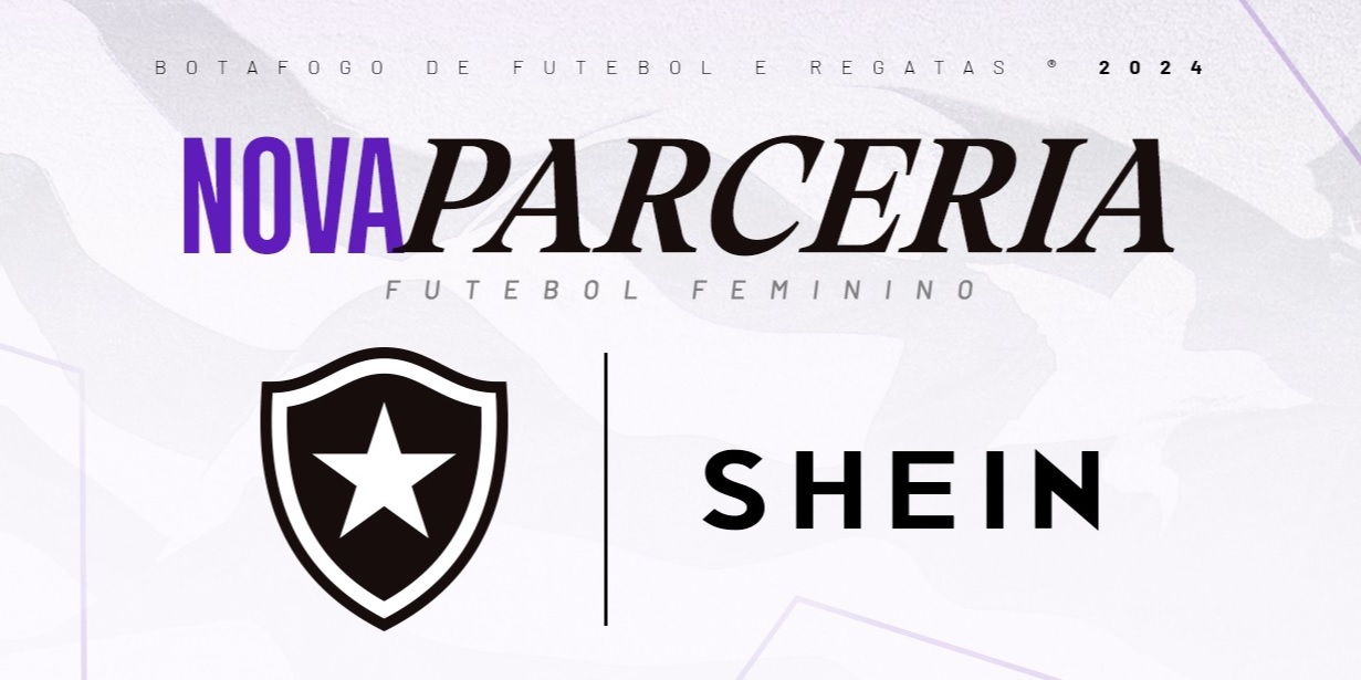 botafogo fecha patrocínio com multinacional shein para o time feminino