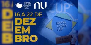nubank adquire os naming rights da 4ª edição da brasil ladies cup