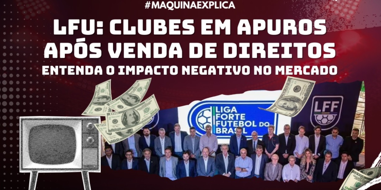 máquina explica: clubes da lfu fazem um dos piores negócios da história