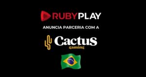 rubyplay firma acordo com a brasileira cactus gaming para ampliar presença na américa latina