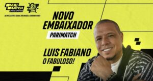 embaixador “fabuloso”: parimatch anuncia luís fabiano como novo representante de marca