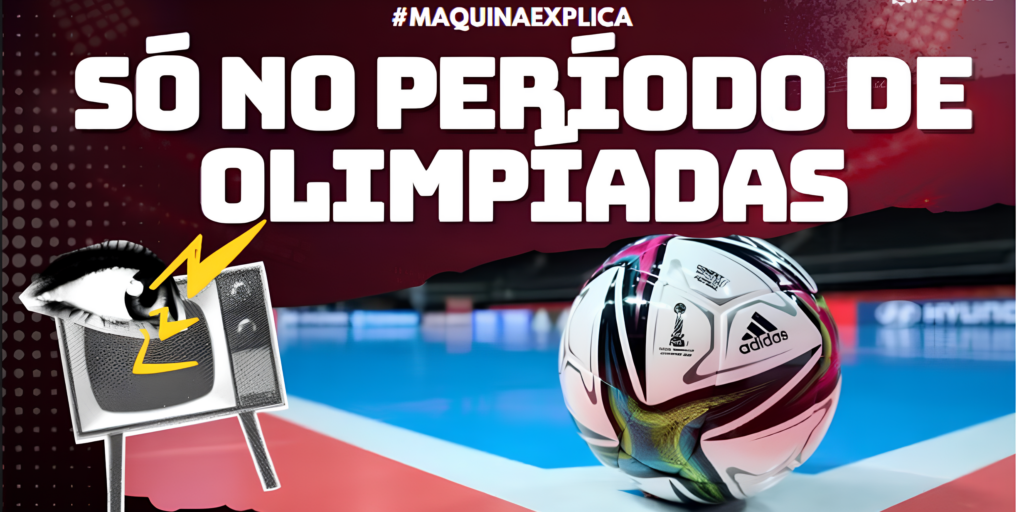 máquina explica: o futsal vai estar nas olimpíadas?