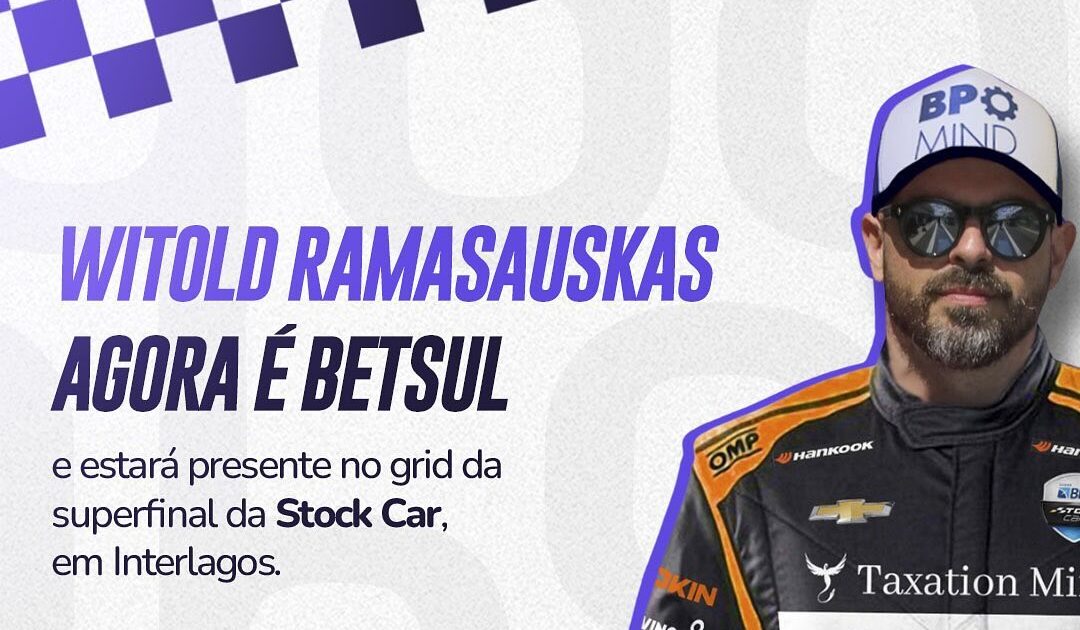 stock car: casa de apostas betsul patrocinará o piloto brasileiro witold ramasauskas