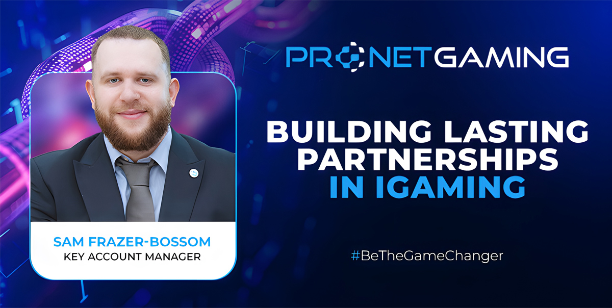 pronet gaming: how to build lasting partnerships in igaming