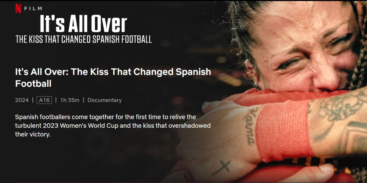 netflix lança documentário sobre beijo que mudou o futebol espanhol