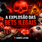 Jogo sujo: a explosão das bets ilegais ameaça o mercado regulado de apostas no Brasil