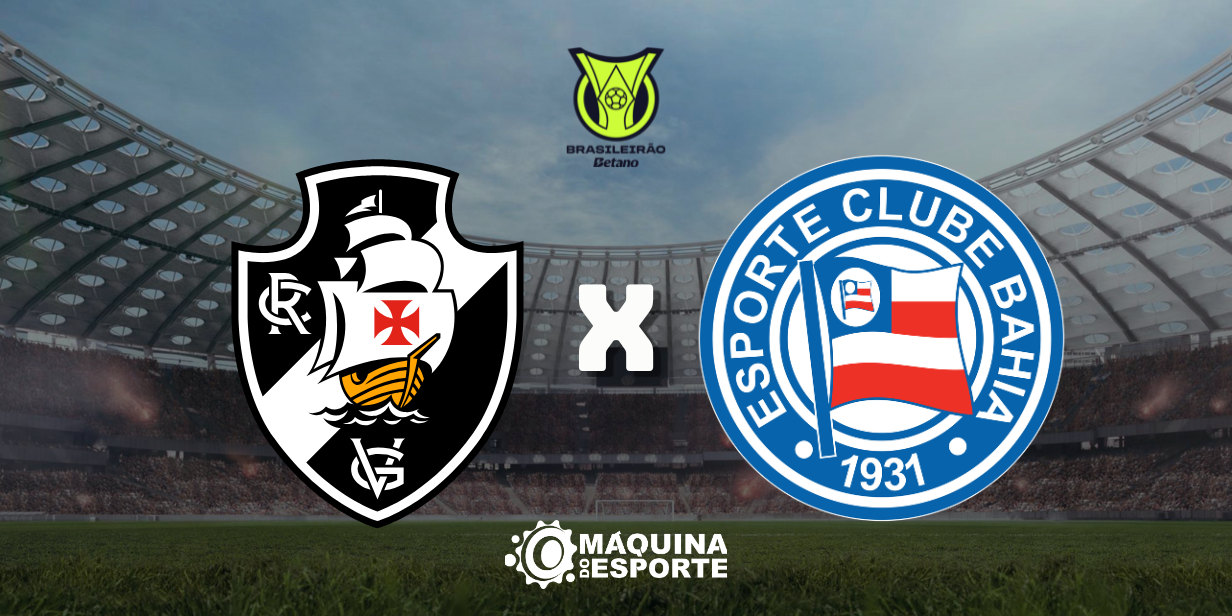 vasco x bahia: onde assistir ao jogo da 3ª rodada do brasileirão