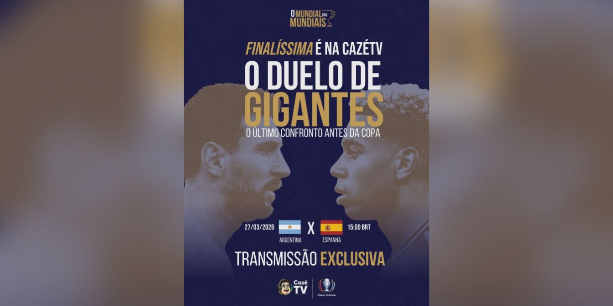 cazétv terá transmissão exclusiva da finalíssima entre argentina e espanha
