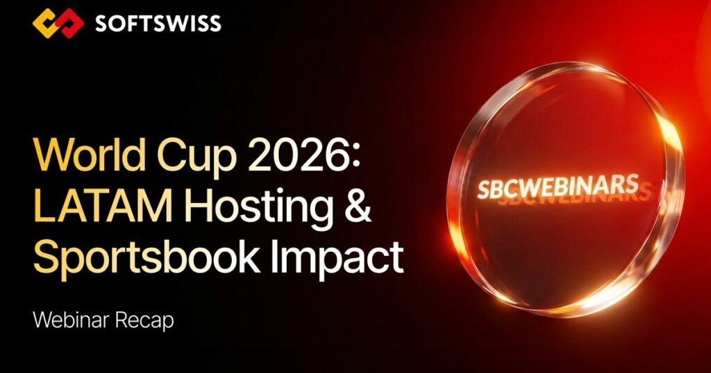 softswiss e sbc organizam webinar sobre a copa do mundo de 2026 para o mercado de apostas esportivas da américa latina