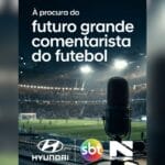 hyundai, sbt e n sports lançam projeto “futuro comentarista” durante a copa do mundo de 2026